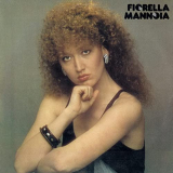 Fiorella Mannoia - Fiorella Mannoia (2021 Remaster) '1984/2021