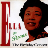 Ella Fitzgerald - Ella In Rome: The Birthday Concert 'April 25, 1958