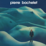 Pierre Bachelet - Elle est dailleurs '1980