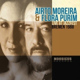 Airto Moreira - Live at Jazzfest Bremen 1988 '2021