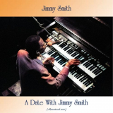 Jimmy Smith - A Date with Jimmy Smith (Remastered Edition) '2021