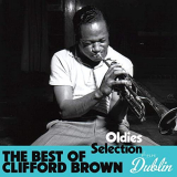 Clifford Brown - Oldies Selection: The Best of Clifford Brown '2021