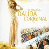 Dalida - 15 ans dÃ©jÃ  Dalida L`Original '2004