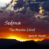 Gary Smith - Sedona (the Mystical Land) '2019