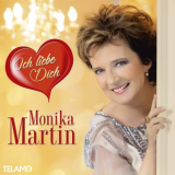 Monika Martin - Ich liebe Dich '2019