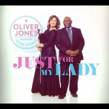 Oliver Jones - Just for My Lady '2013