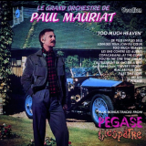 Paul Mauriat - Too Much Heaven '2017