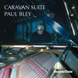 Paul Bley - Caravan Suite '1993