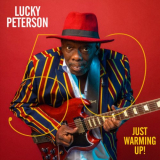 Lucky Peterson - 50: Just Warming Up! '2019