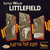 Little Willie Littlefield - Kat On The Keys '2013