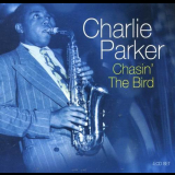 Charlie Parker - Chasin The Bird '2005