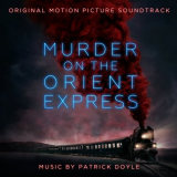 Patrick Doyle - Murder on the Orient Express '2017