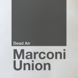 Marconi Union - Dead Air '2019