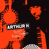 Arthur H - Mystic Rumba '2010