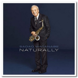 Sadao Watanabe - Naturally '2015/2016