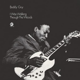 Buddy Guy - I Was Walking Through The Woods (Expanded Edition) '1970/2021