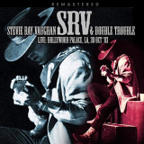 Stevie Ray Vaughan & Double Trouble - Live: Hollywood Palace, LA 30 Oct 83 - Remastered '2019