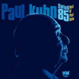 Paul Kuhn - Swing 85 '2013