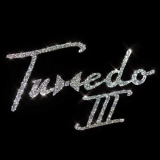 Tuxedo - Tuxedo III '2019