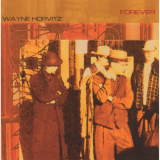 Wayne Horvitz - Forever '2002