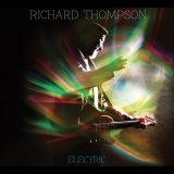 Richard Thompson - Electric (Deluxe Edition) '2013