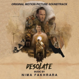 Nima Fakhrara - Desolate (Original Motion Picture Soundtrack) '2019