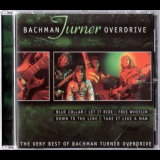 Bachman-Turner Overdrive - The Very Best Of Bachman Turner Overdrive '2001