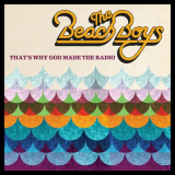 Beach Boys, The - Thats Why God Made The Radio '2019
