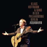 Klaus Hoffmann - In der Berliner Philharmonie-Aquamarin '2019