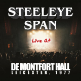 Steeleye Span - Live At De Montfort Hall, Leicester 1977 '2019