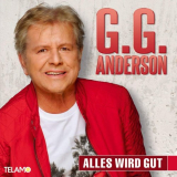 G.G. Anderson - Alles wird gut '2019