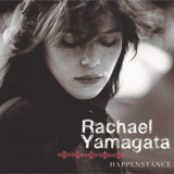 Rachael Yamagata - Happenstance (Deluxe Version) '2007