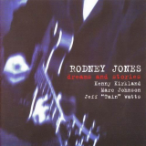 Rodney Jones - Dreams And Stories '2005