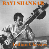 Ravi Shankar - Indian Classics '2020