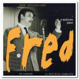 Fred Buscaglione - A Qualcuno Piace Fred '2003