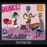 Black Market Audio - Shake! '2006