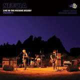 Nebula - Live in the Mojave Desert, Vol. 2 '2021