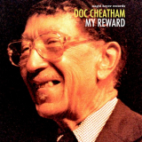Doc Cheatham - My Reward '2017
