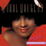 Carol Douglas - Burnin (Expanded Edition) [Digitally Remastered] '1978/2016