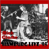 Mick Clarke - Hamburg Live 95 '2019
