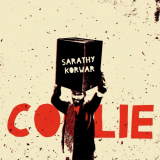 Sarathy Korwar - Coolie '2019
