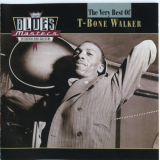 T-Bone Walker - Blues Masters. The Very Best Of T-Bone Walker '2000