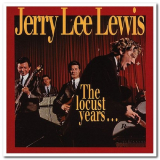 Jerry Lee Lewis - The Locust Years... And the Return to the Promised Land '1994