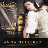 Anna Netrebko - Nacht Der Stars: PrÃ¤sentiert Von Radeberger Pilsner '2012