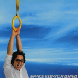 Yuji Ohno - Space Kid '1978 / 2013