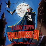 Frank Zappa - Halloween 81 (Highlights From The Palladium / Live) '2020