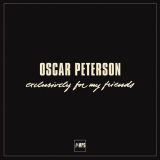 Oscar Peterson - Exclusively for my Friends, Vol. 1-6 '2006