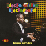 Little Willie Littlefield - Happy Pay Day '1985
