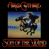 Arlo Guthrie - Son of the Wind '1991