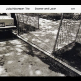 Julia Hulsmann Trio - Sooner and Later '2017